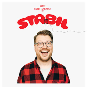 Maxi Gstettenbauer - STABIL